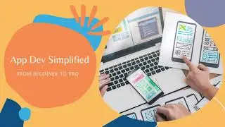 App Dev Simplified | Learn Android App Development in 2022