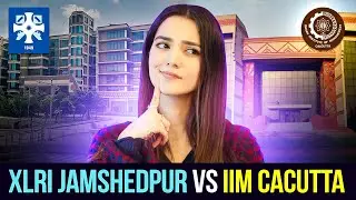 XLRI Jamshedpur vs IIM Calcutta | Which is the best?