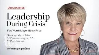 Fort Worth Mayor Betsy Price on covid-19 and recent winter storms (Full Stream 3/18)