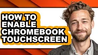 How to Enable Chromebook Touchscreen (updated)