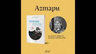 Booktrailer: Azmapu de Elisa Loncon