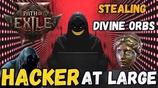 Path of Exile 2: HACKER AT LARGE!
