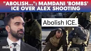 Mamdani Calls ICE Raids &lsquo;Cruel & Inhumane&rsquo; After Fatal Minneapolis Shootings | Demands Abolition