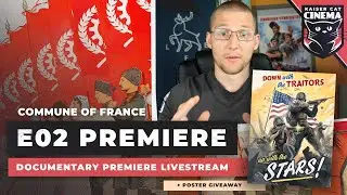 Kaiserreich Documentary e02 - Commune of France - Premiere Livestream