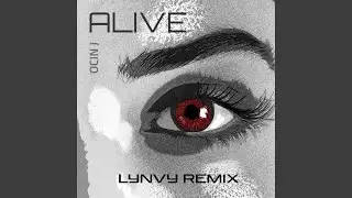 Alive (LYNVY Remix)