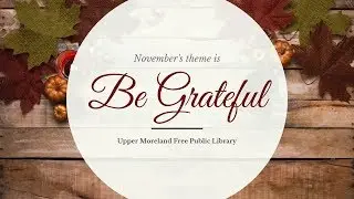 UMFPL Recommends: Be Grateful