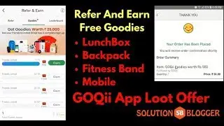 GOQii App &ndash; Refer and Earn Free Goodies | Smart Band | Bagpack |