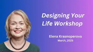 Designing Your Life Workshop
