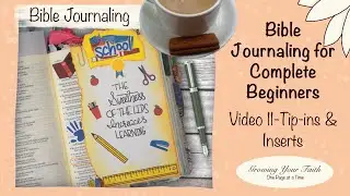 Bible Journaling for Complete Beginners | Tip in and Inserts | Add to Your Bible w/o 
