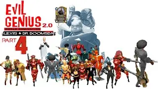 Evil Genius 2.0 as Dr. Doomsday on Hard - World Domination Walkthrough (No Commentary) Part 4/5