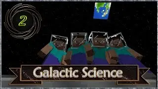 Minecraft Galactic Science [Серия 2] 