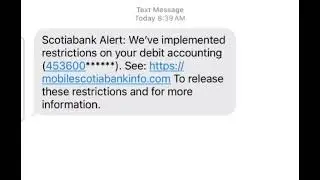 Scotiabank Alert : Restrictions on the account Scam - Be Careful