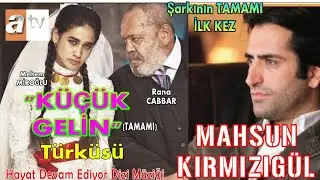 Mahsun Kırmızıgül - Küçük Gelin Türküsü Full Versiyon | Nette İlk Kez | Hayat Devam Ediyor (2011)