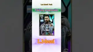 Lionel Messi Training Progression Of Leo Messi Pack In EFootball #pes #viral #efootball
