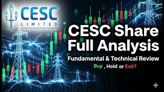 CESC Share Full Analysis | Fundamental & Technical Review | Buy, Hold or Sell?