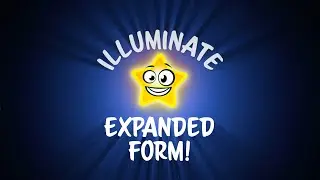 Illuminate Expanded Form &mdash; a Starfall&trade; Movie from Starfall.com
