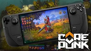 Corepunk Steam Deck Gameplay & Settings Guide | Performance Tips and Tricks