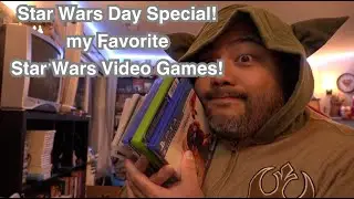 Star Wars Day Special! | my Favorite Star Wars Games!