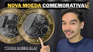 APRENDA TUDO SOBRE A NOVA MOEDA COMEMORATIVA DO REAL - 60 ANOS DO BANCO CENTRAL!!!
