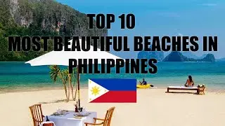 TOP 10 MOST BEAUTIFUL BEACHES IN PHILIPPINES 2025