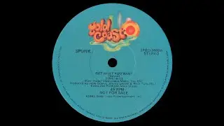 Spunk - Get What You Want - Long Vocal '81