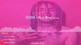 [FREE] 6IX9INE x Nicki Minaj Type Beat-