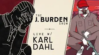 We Have A Guest Now: Live w/ Karl Dahl