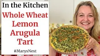 Lemon Arugula Tart Recipe with Whole Wheat Pie Crust - Delicious and Nutritious