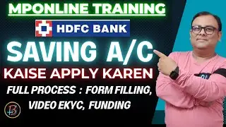 How to Open HDFC saving account in Mponline | Form filling ,EKYC, Funding