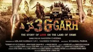 film 36 garh opening shooting  Diretor Nadeem Cheema's new film 36 garh opening shooting