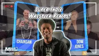 Super Indie Wrestler Reacts - MWL Chainsaw vs DOW Jones