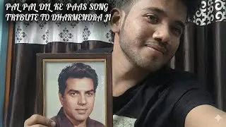 Tribute to Dharmendra Ji &ndash; Pal Pal Dil Ke Paas || Shreyansh Lyrics || Dharam pajji || Blackmail ||