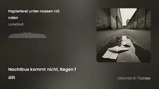 Papierbrei unter nassen H&auml;nden | German Rap &bull; Dark Atmosphere &bull; Nachtbus & Regen