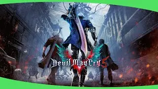 Devil May Cry 5 🍀 Stream #2
