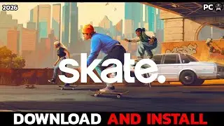 How to Download and Install Skate Game on PC (2026 Step-by-Step Guide)