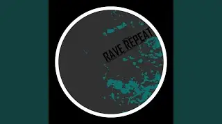 Rave Repeat (M.Smith Remix)