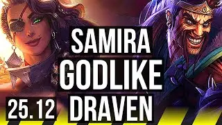 SAMIRA & Nautilus vs DRAVEN & Janna (ADC) | Godlike | EUW Master | 25.12