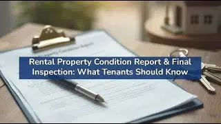 Rental Property Condition Report & Final Inspection: What Tenants Should Know | BondCleaningInDarwin