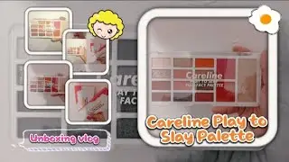 Unboxing Careline Play to Slay Palette 2025
