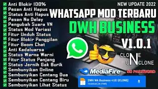 New Update DWH WhatsApp Business v1.0.1 Terbaru 2022 || DWH WA Business Fitur Lengkap - No Password