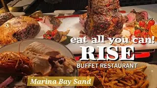 Eat All You Can! Rise Buffet Restaurant @TheMarinaBaySands #buffet #eatallyoucan