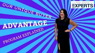 Our Unique Home Buyer Advantage Program Explained!