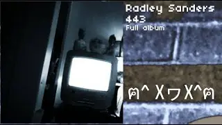 Radley Sanders - 443 (Full Album) - (2022)