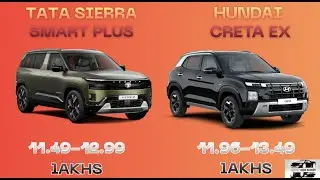 Tata Sierra Smart Plus vs Hyundai Creta EX || Major differences