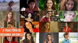 A TRAJETÓRIA DE GIOVANNA ANTONELLI