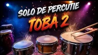 ❌Ritm Solo❌Percutie❌Toba 2