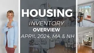 Housing inventory overview April 2024 | Homes for sale Massachusetts | Homes for sale New Hampshire