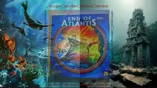 ЕКСКЛЮЗИВ УКРАЇНСЬКОГО ЮТУБУ●END OF ATLANTIS●огляд●правила●враження