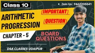Arithmetic Progression (A.P.) Complete Guide |Class 10 Math's| CBSE/RBSE/ICSE Board Exam Preparation