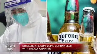 Coronavirus News 8/2 - Drinkers Are Confusing Corona Beer With the Coronavirus | News 360